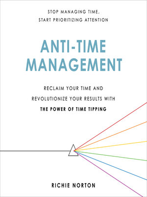 cover image of Anti-Time Management